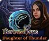 Dawn of Hope: La Fille du Tonnerre jeu