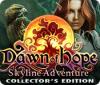 Dawn of Hope: Voltige Urbaine Édition Collector jeu