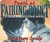 Death at Fairing Point: A Dana Knightstone Novel Strategy Guide jeu