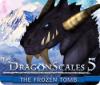 DragonScales 5: The Frozen Tomb jeu