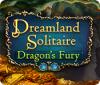 Dreamland Solitaire: Dragon's Fury jeu