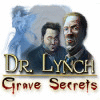 Dr. Lynch: Grave Secrets jeu
