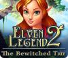 Elven Legend 2: The Bewitched Tree jeu