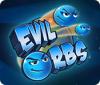 Evil Orbs jeu