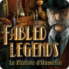 Fabled Legends: Le Flûtiste d'Hamelin jeu