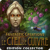Fantastic Creations: Le Ciel de Cuivre Edition Collector jeu