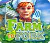 Farm to Fork jeu
