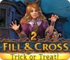 Fill and Cross: Trick or Treat 2 jeu
