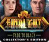 Final Cut: Fade to Black Collector's Edition jeu