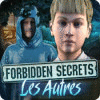 Forbidden Secrets: Les Autres game