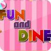 Fun and Dine jeu