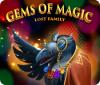 Gems of Magic: Lost Family jeu
