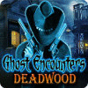 Ghost Encounters: Deadwood jeu