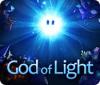 God of Light jeu