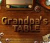 Grandpa's Table jeu