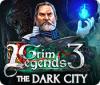 Grim Legends 3: La Ville Sombre jeu