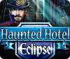 Haunted Hotel: L'Eclipse jeu