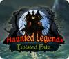 Haunted Legends: Twisted Fate jeu