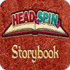 Headspin: Storybook jeu