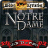 Hidden Mysteries: Notre Dame - Secrets of Paris jeu
