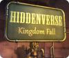 Hiddenverse: Kingdom Fall jeu