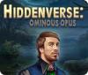 Hiddenverse: Ominous Opus jeu
