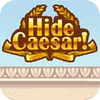 Hide Caesar jeu