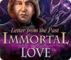 Immortal Love: Letter From The Past jeu