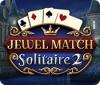 Jewel Match Solitaire 2 jeu