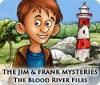 The Jim and Frank Mysteries: The Blood River Files jeu