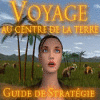 Voyage au Centre de la Terre - Guide de Stratégie jeu