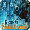 Kronville: Stolen Dreams jeu