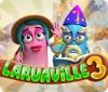 Laruaville 3 jeu