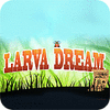 Larva Dream jeu