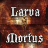 Larva Mortus jeu