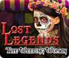 Lost Legends: The Weeping Woman jeu