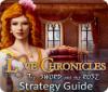 Love Chronicles: The Sword and the Rose Strategy Guide jeu