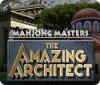 Mahjong Masters: The Amazing Architect jeu