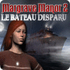 Margrave Manor 2: Le Bateau Disparu jeu