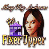 Mary Kay Andrews: The Fixer Upper jeu