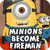 Minions Become Fireman jeu