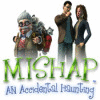 Mishap: An Accidental Haunting jeu