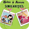 Mulan and Aurora. Similarities jeu