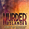 Murder Island: Secret of Tantalus jeu
