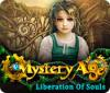 Mystery Age: Liberation of Souls jeu
