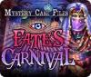 Mystery Case Files®: Fate's Carnival jeu