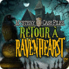 Mystery Case Files: Retour à Ravenhearst jeu