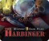 Mystery Case Files: The Harbinger jeu