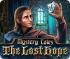 Mystery Tales: L'Espoir Perdu jeu
