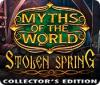 Myths of the World: Stolen Spring Collector's Edition jeu